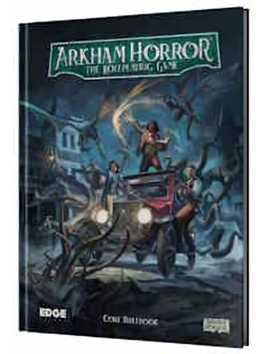 Arkham Horror Roleplaying Game Core Rulebook