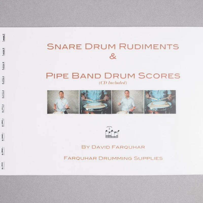 Snare Drum Rudiments Pipe Bands Drum Scores By David Farquhar Tutor