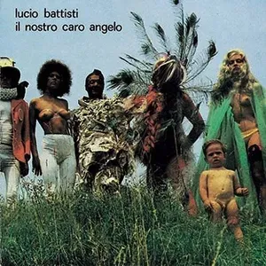 Lucio Battisti – Il Nostro Caro Angelo