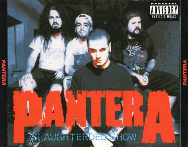 Pantera ‎– Slaughtered Show