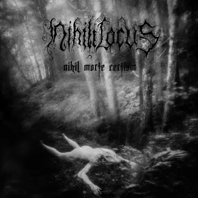 Nihili Locus – Nihil Morte Certium