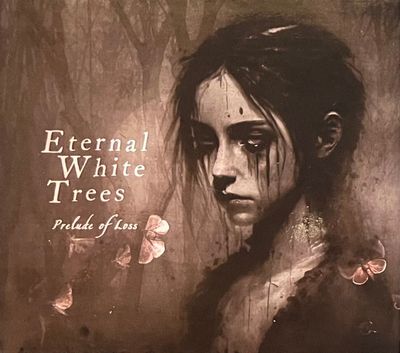 Eternal White Trees – Prelude Of Loss