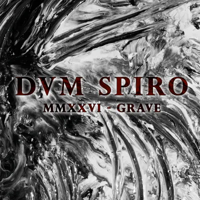Dvm Spiro – MMXXVI - Grave