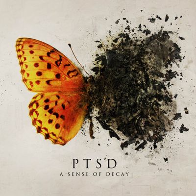 PTSD – A Sense Of Decay