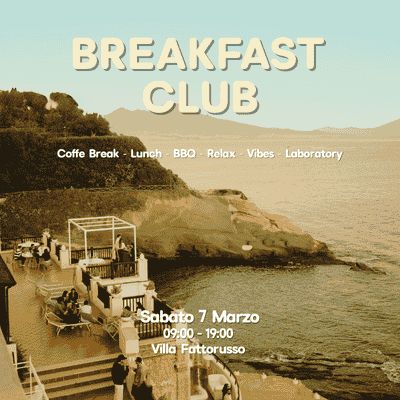 BREAKFAST CLUB | Villa Fattorusso