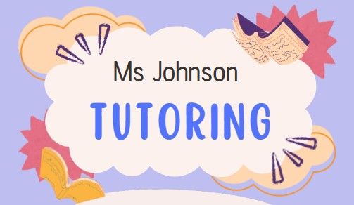 Ms Johnson - Tutoring