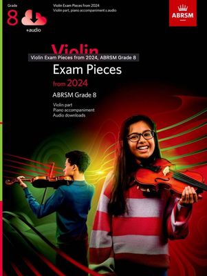 ABRSM Violin Exam Pieces from 2024 (Current Syllabus): Grade 8 + audio