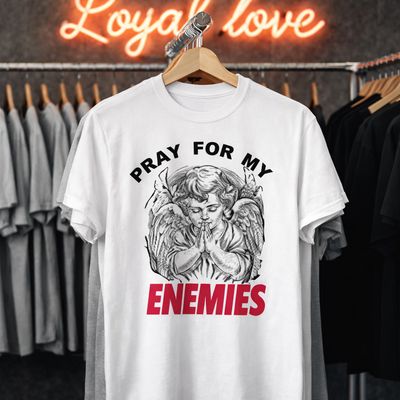 pray for my enemies