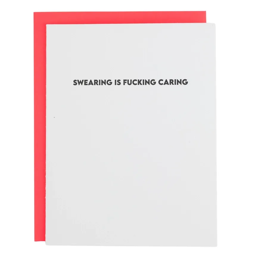 Swearing Is Fucking Caring Letterpress Card