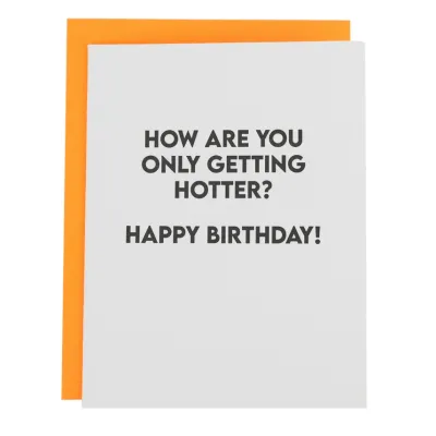 Getting Hotter Birthday Letterpress Card