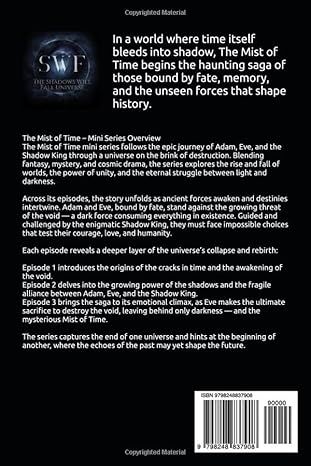 The Mist of Time MINI SERIES, Dark Fantasy / Mystery / Historical Drama: From the Universe of The Shadows Will Fall Series, Complete Collection: Complete Episode 1, 2 and 3 Paperback – Large Print, 18