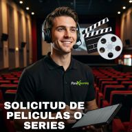 SOLICITUD DE CONTENIDO: PELICULAS Y SERIES