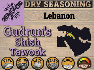 Gudrun's Shish Tawook (Lebanon)