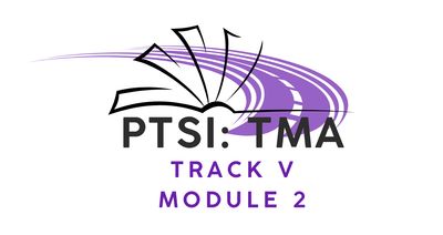 TMA - Track V - Module 2 - Technology on the Transportation Front Line TMA - Track V - Module 2 - Technology on the Transportation Front Line