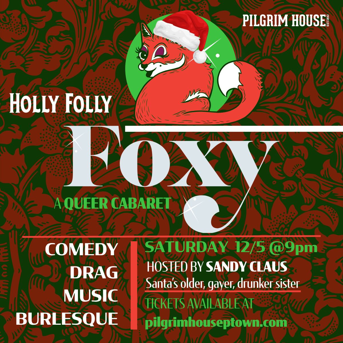Foxy: A Holly Folly Queer Cabaret Foxy: A Holly Folly Queer Cabaret