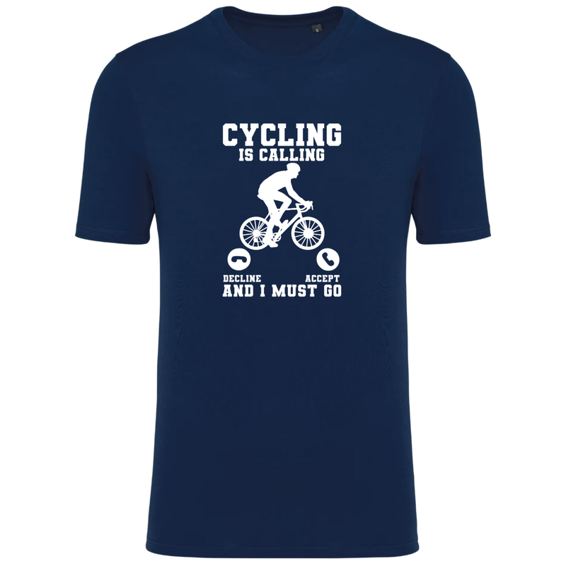 CYCLING IS CALLING AND I MUST GO (verschillende kleuren)