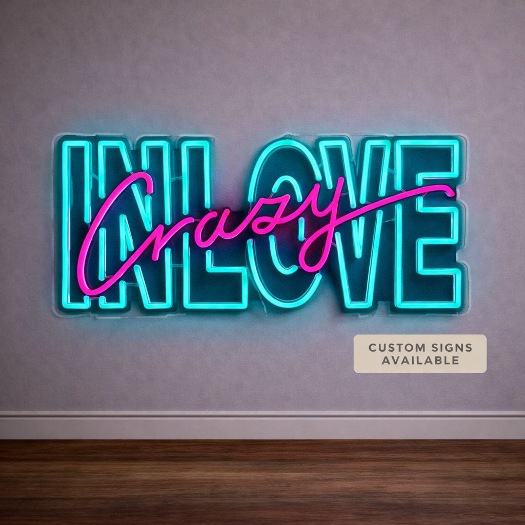 Crazy in Love LED Neon Sign