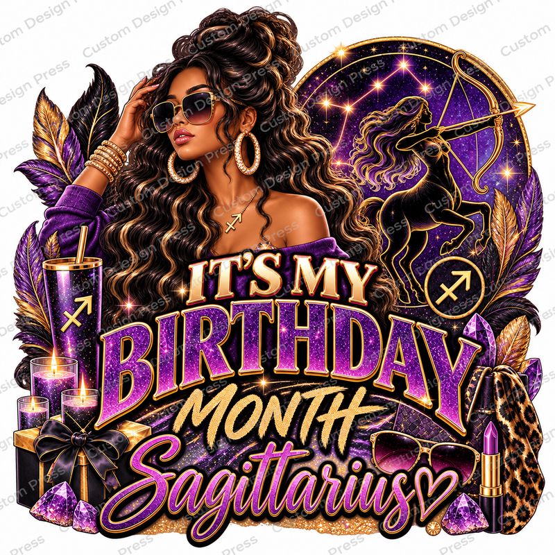 It’s My Birthday Month Sagittarius PNG – Digital Download