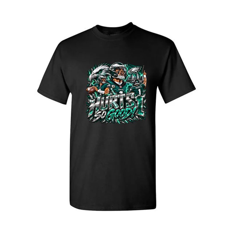 Philadelphia Eagles Jalen Hurts So Good T-Shirt