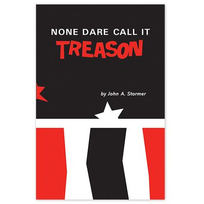 None Dare Call It Treason