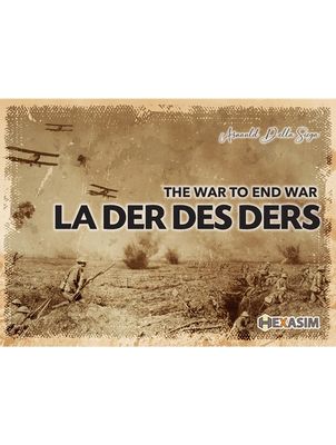 La Der des Ders - The War to End War