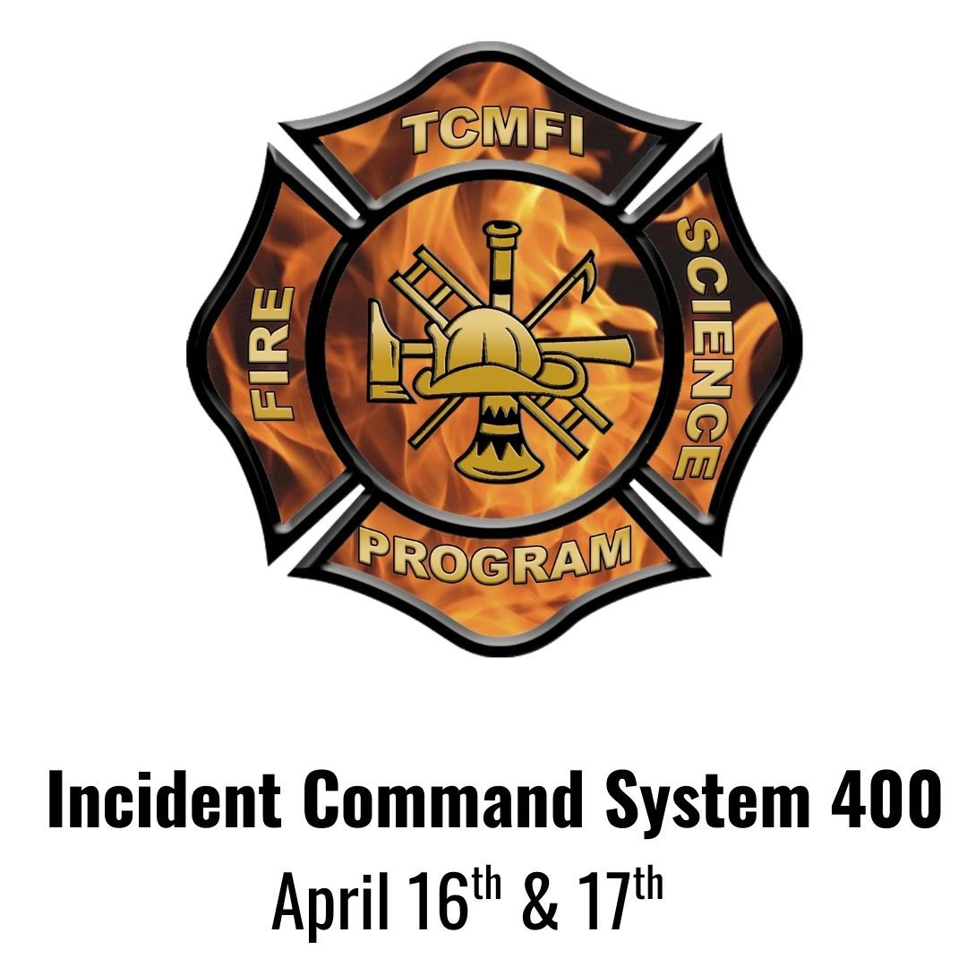 Incident Command System 400  (In Person) April 16th &amp; 17th