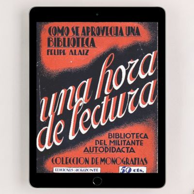 Cómo se aprovecha una biblioteca | Felipe Alaiz