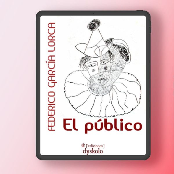 El público | Federico García Lorca