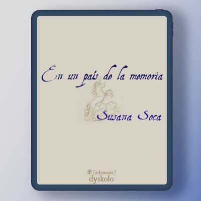 En un país de la memoria | Susana Soca