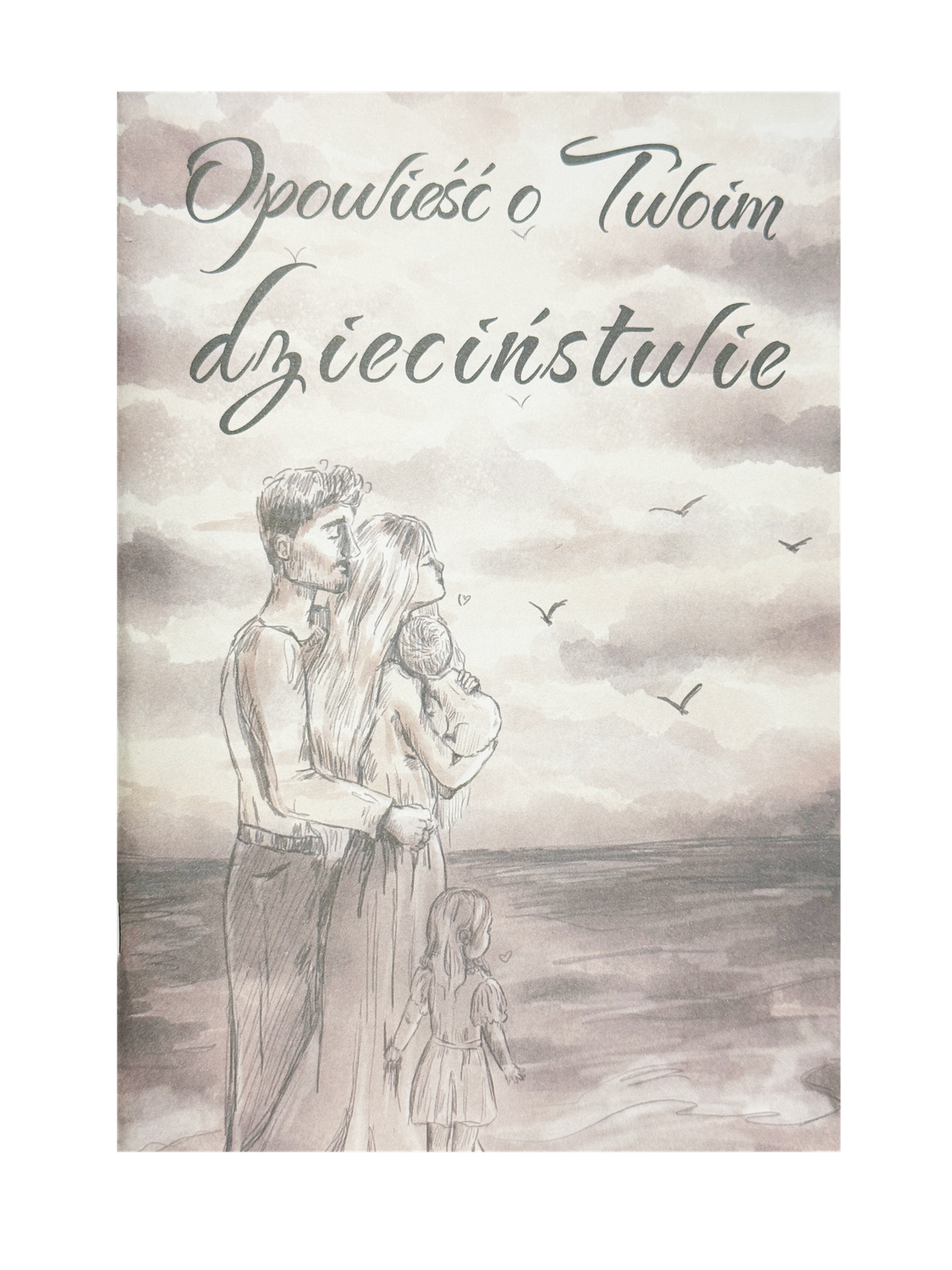 Książka ,,Opowieść o Twoim dzieciństwie"