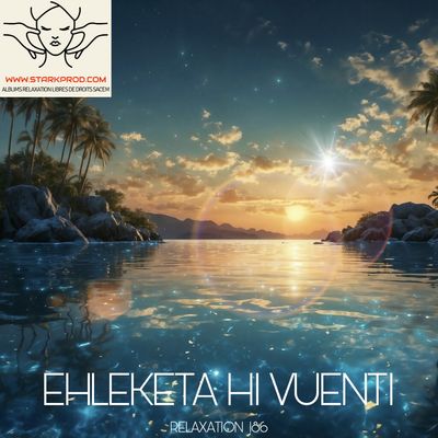 Album Relaxation N°186 MeditatiO Ehleketa Hi Vuenti 528Hz