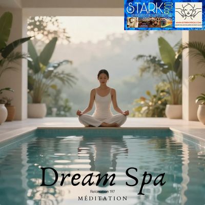 Album Relaxation N°197 Dream Spa Meditation SophrO 528hz