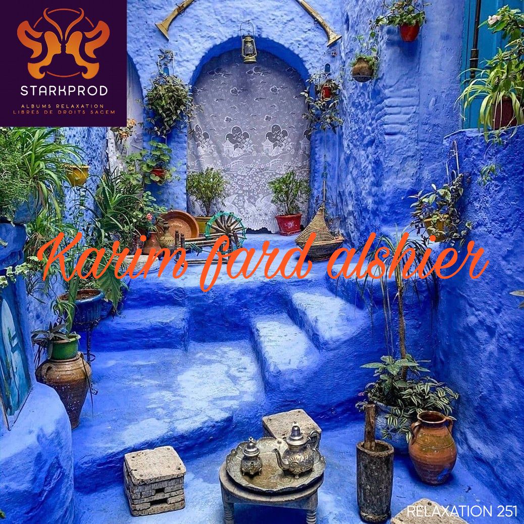 Album Relaxation N°251 Karim Fard Alshier WorldMusic Orientale
