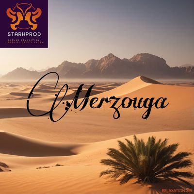Album Relaxation N°259 Merzouga WorldMusic Orientale