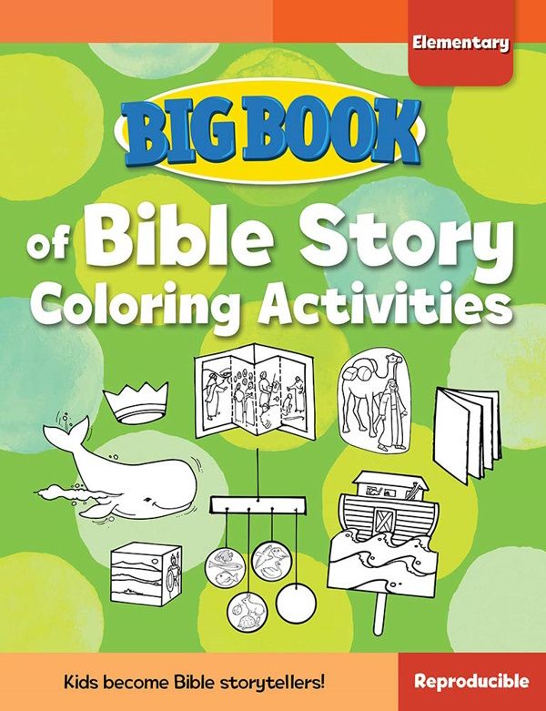Big Book of Bible Story Coloring Activities for Elementary Kids (Reproducible)