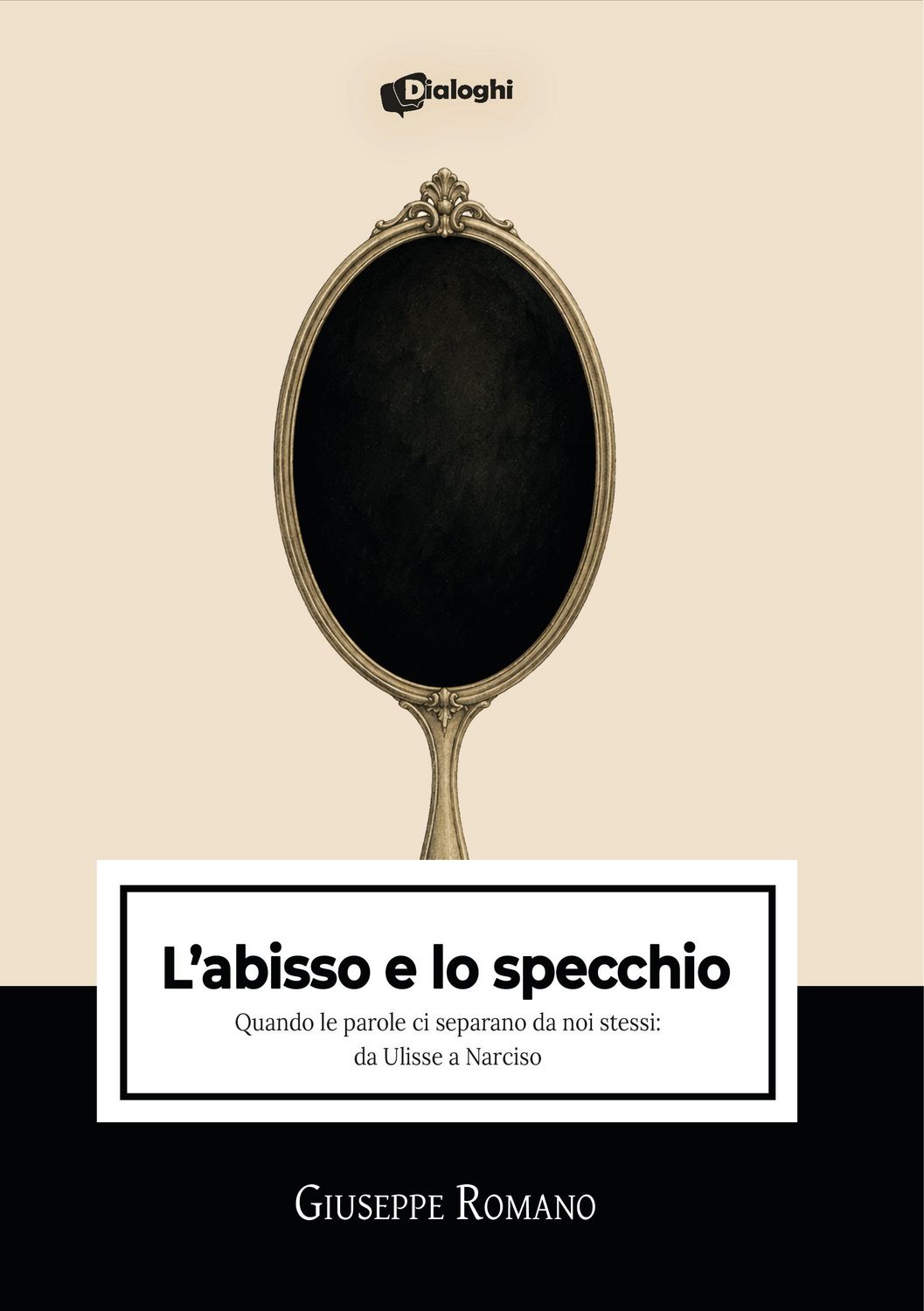 L’abisso e lo specchio - Quando le parole ci separano da noi stessi: da Ulisse a Narciso