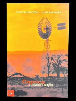 Caprice: A Stockman's Daughter by Doris Pilkington (Nugi Garimara)
