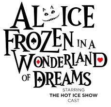 Alice Frozen In a Wonderland Of Dreams - ICE SHOW (Blackpool)