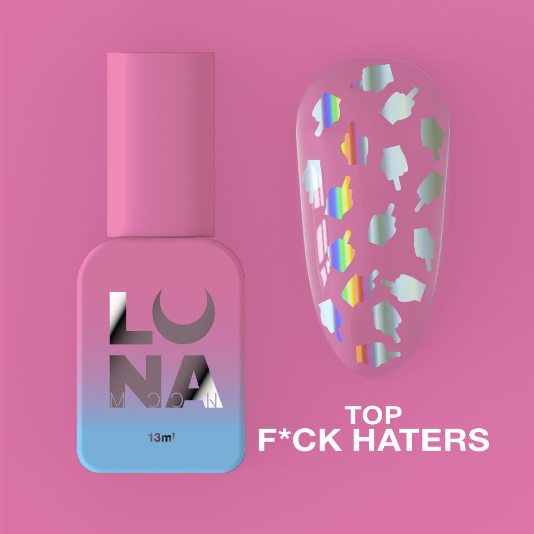 Top F*ck Haters 13ml