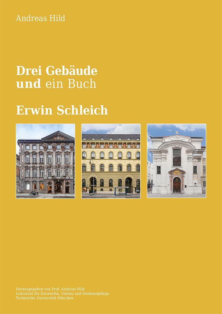 Drei Gebäude und   ein Buch:    Erwin Schleich