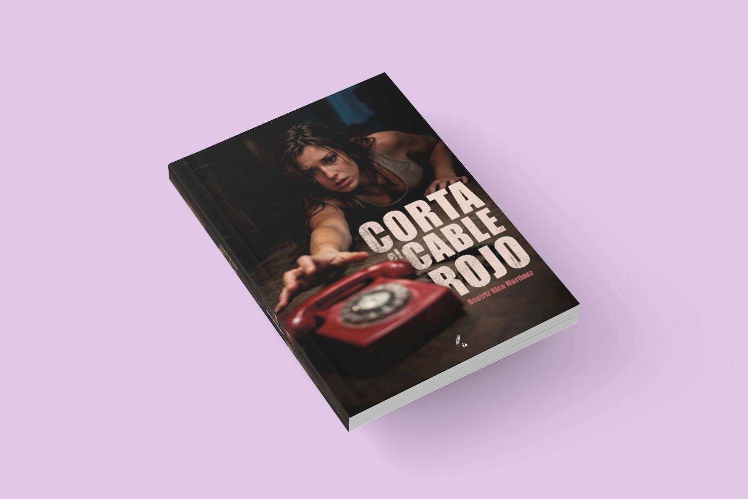 Corta el cable rojo / Beatriz Rico Martínez Corta el cable rojo / Beatriz Rico Martínez