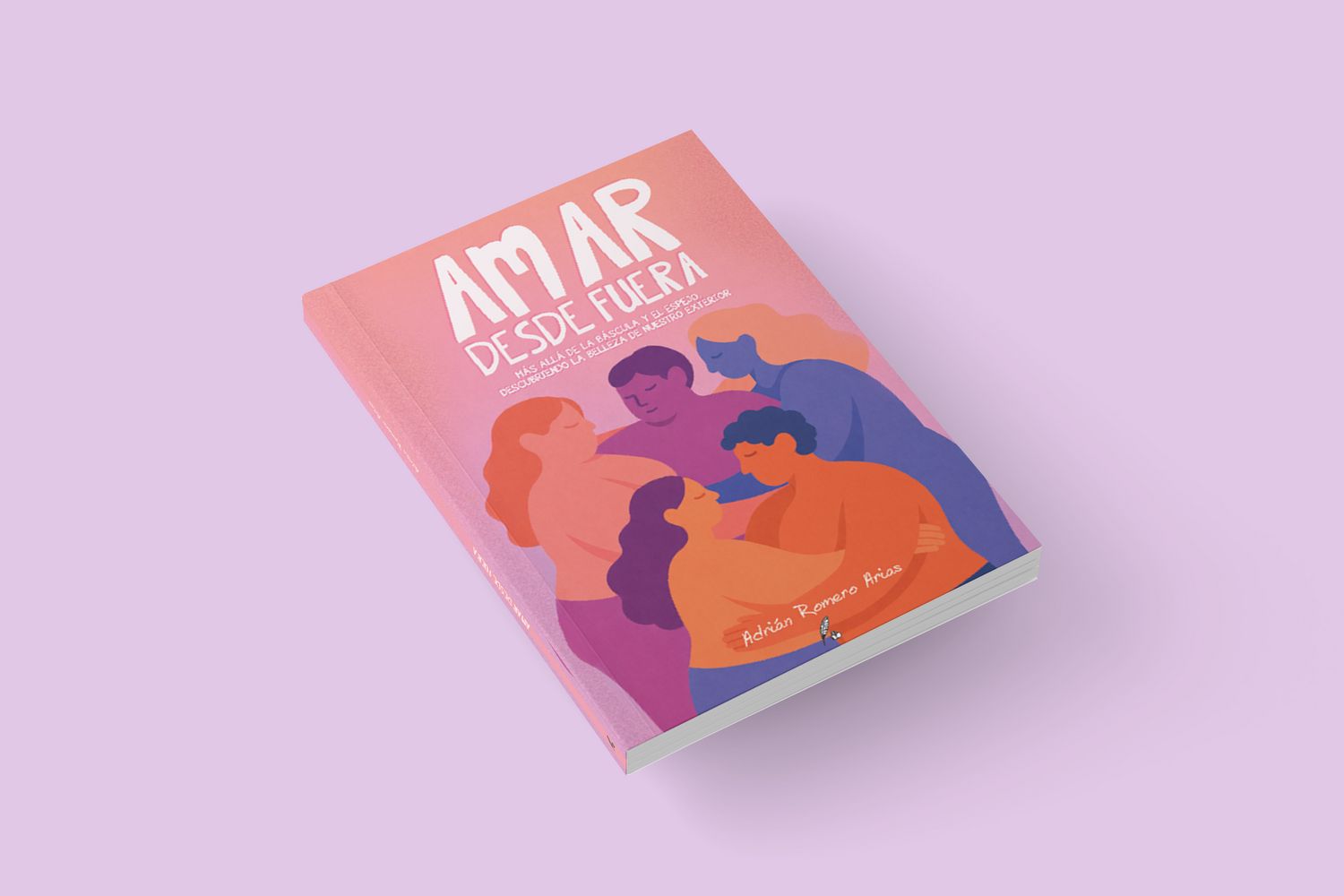 Amar desde fuera / Adrián Romero Arias Amar desde fuera / Adrián Romero Arias