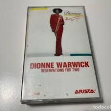 DIONNE WARWICK RESERVATION FOR TWO (CASSETTE)