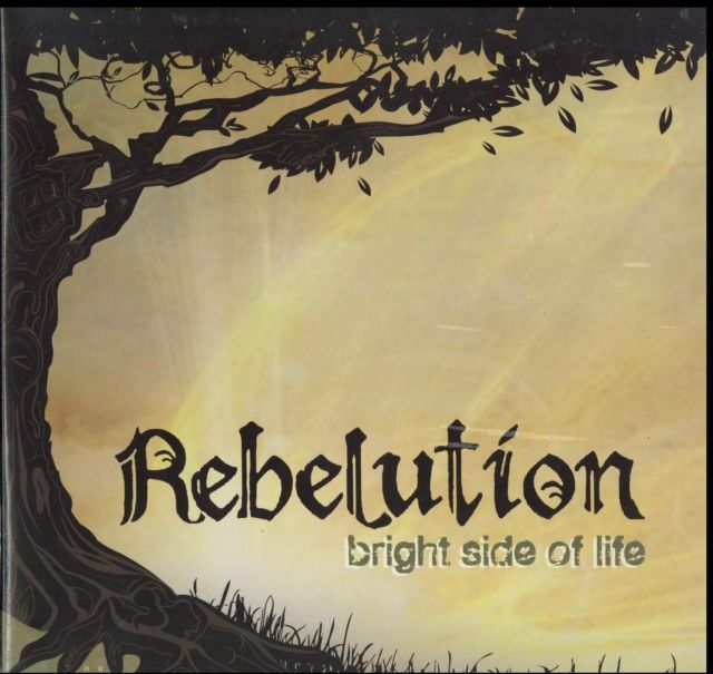 REBELUTION / BRIGHT SIDE OF LIFE REBELUTION / BRIGHT SIDE OF LIFE