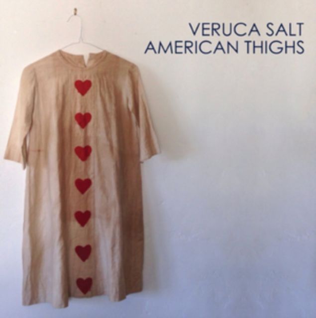 VERUCA SALT / AMERICAN THIGHS VERUCA SALT / AMERICAN THIGHS