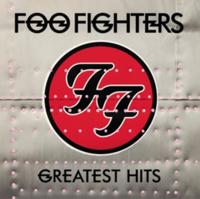 FOO FIGHTERS / GREATEST HITS FOO FIGHTERS / GREATEST HITS