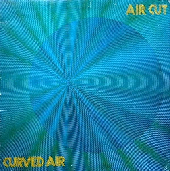 Curved Air – Air Cut