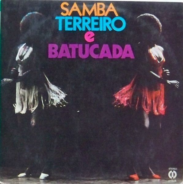 Various – Samba, Terreiro E Batucada Various – Samba, Terreiro E Batucada