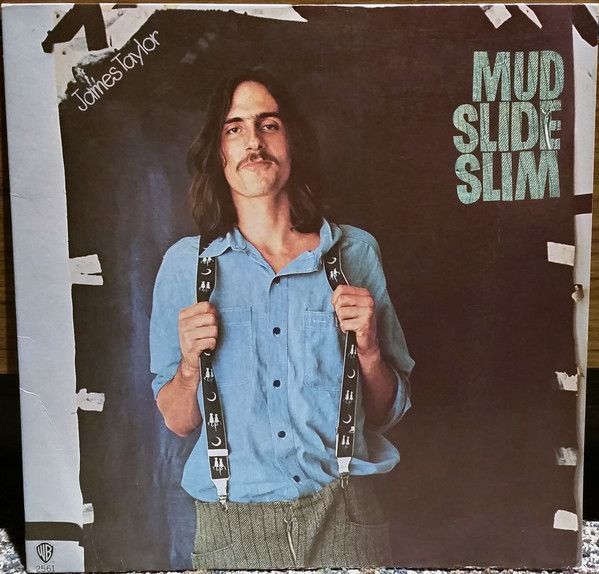 James Taylor – Mud Slide Slim And The Blue Horizon