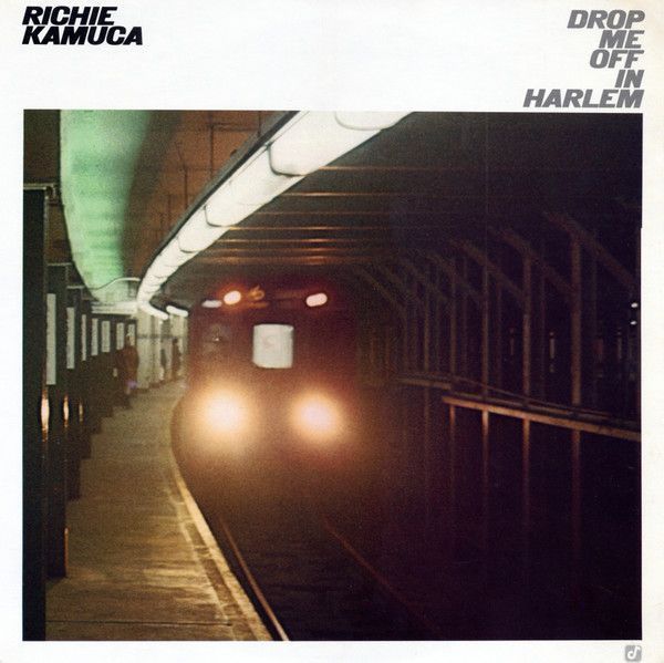 Richie Kamuca – Drop Me Off In Harlem Richie Kamuca – Drop Me Off In Harlem